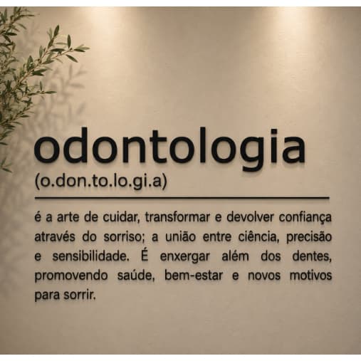 Decoração de Parede – Frase Odontologia em MDF | 1 Metro