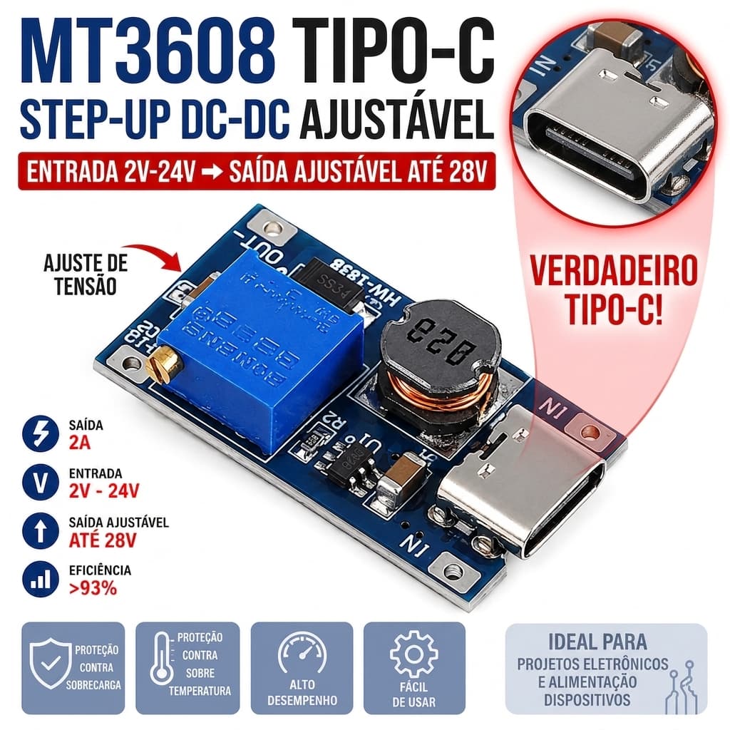 Converosr DC-DC Boost MT3608 Step-Up  Ajustável 2V-24V para 5V-28V Tipo-C