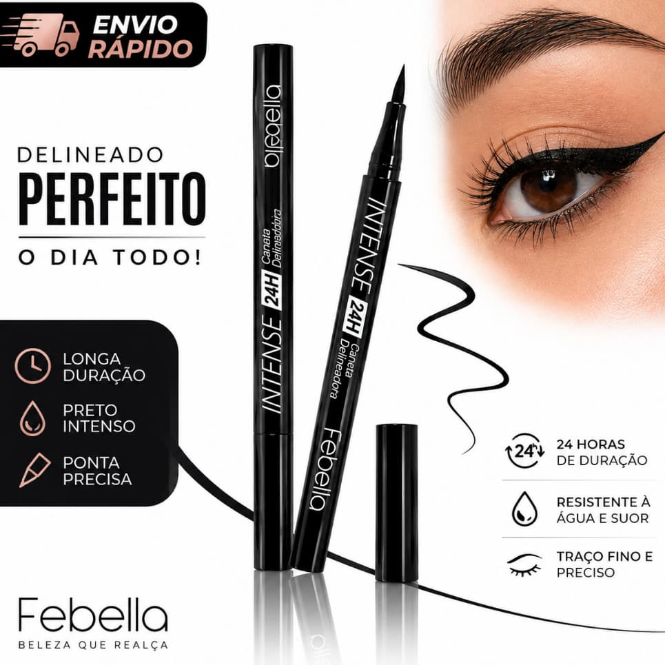 Delineador Preto Caneta Delineadora Febella Intense 24H Preta | Traço Fino, Preciso e Longa Duração