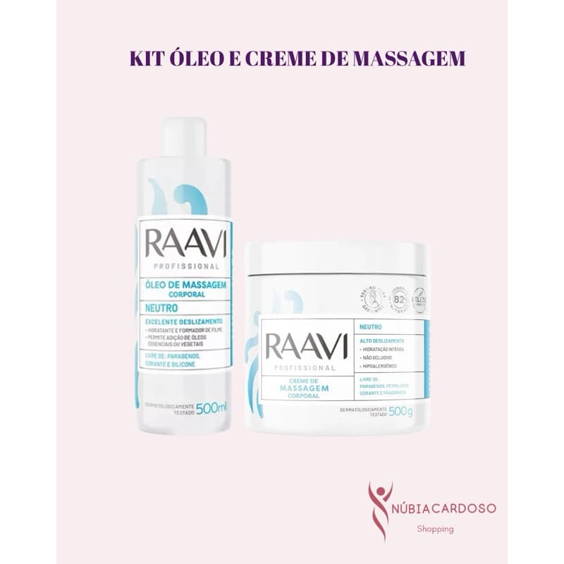 KIT ÓLEO 500ml +CREME DE MASSAGEM 500g NEUTRO RAAVI