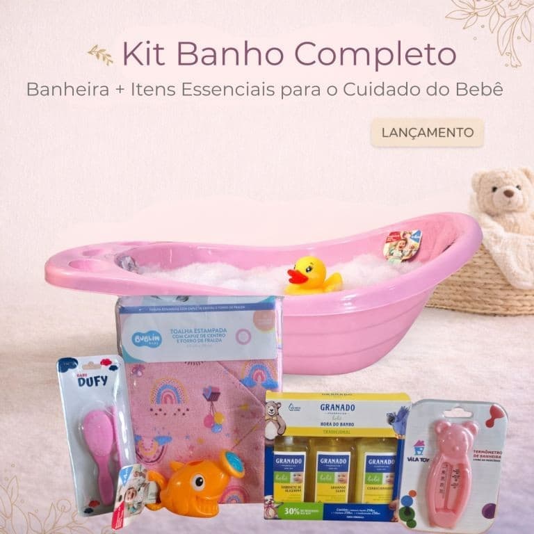 Kit Banho Bebê Completo c/ Banheira 24L + Granado Toalha Termômetro Escova Presente Chá de Bebê