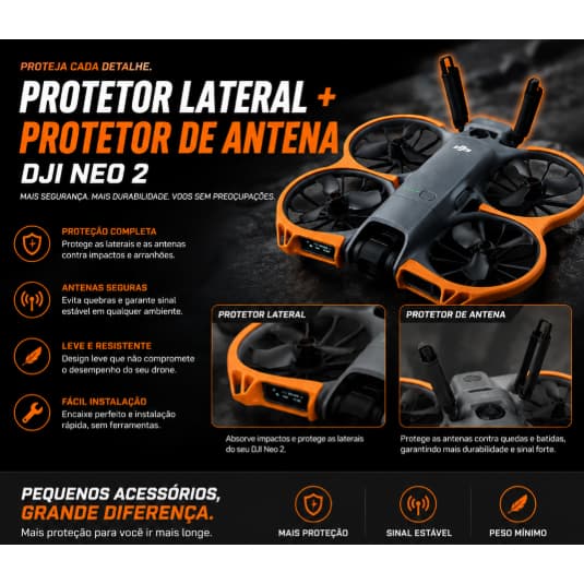 Kit DJI Neo 2 | Protetor de Hélices e Gimbal + Protetor de Antena Reforçado Alta Resistência acessorio DJI NEO 2
