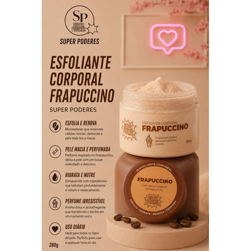 ￼Esfoliante Corporal Super Poderes Frapuccino