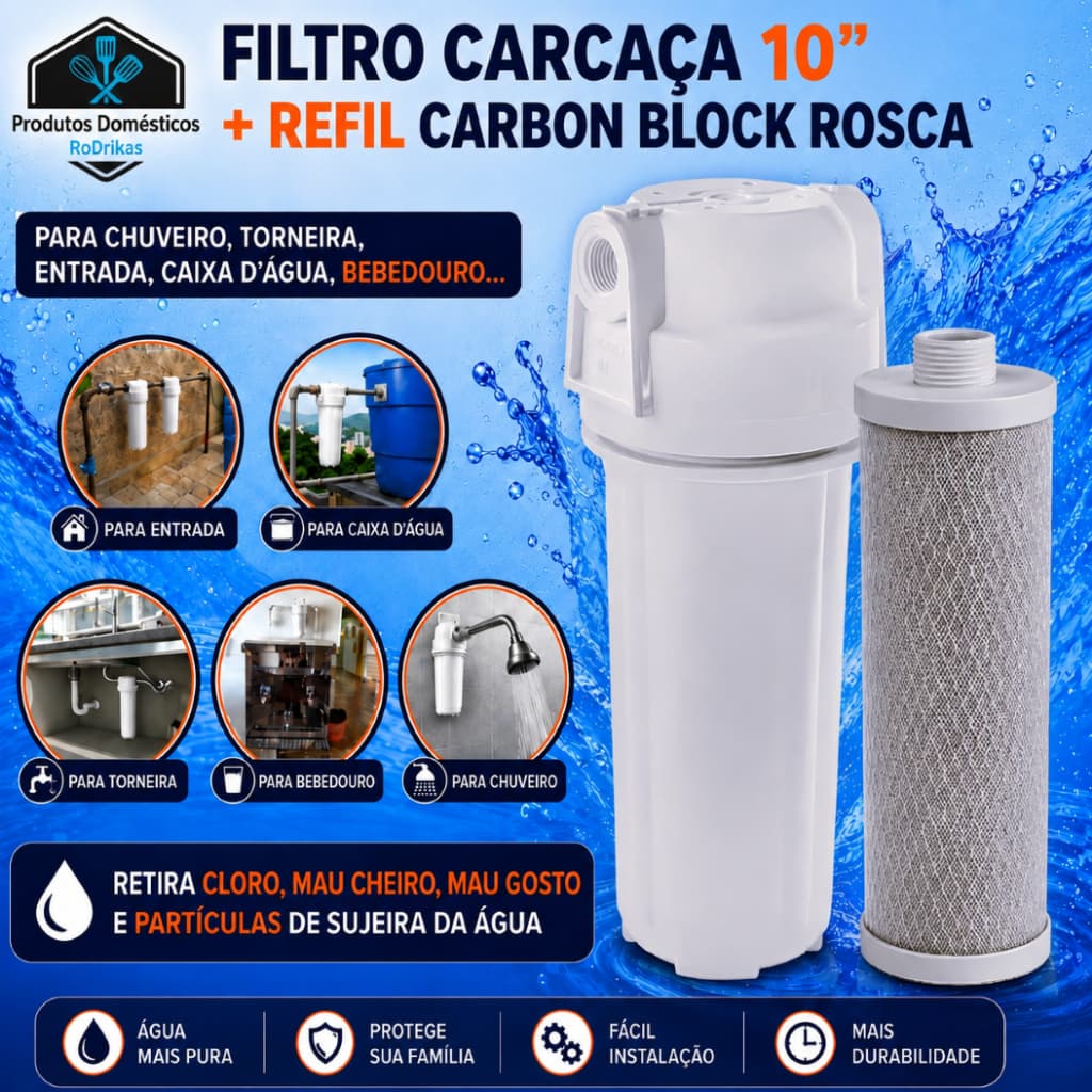 Filtro de Água Carvão Ativado Redução de Cloro caixa dágua, cavalete, torneira, bebedouro, chuveiro.