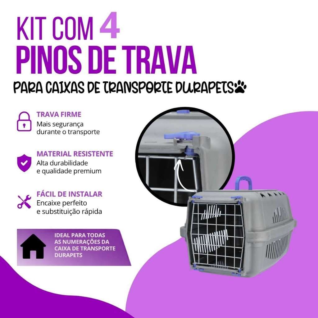 Kit 4 Pinos da Trava da Caixa De Transporte Durapets