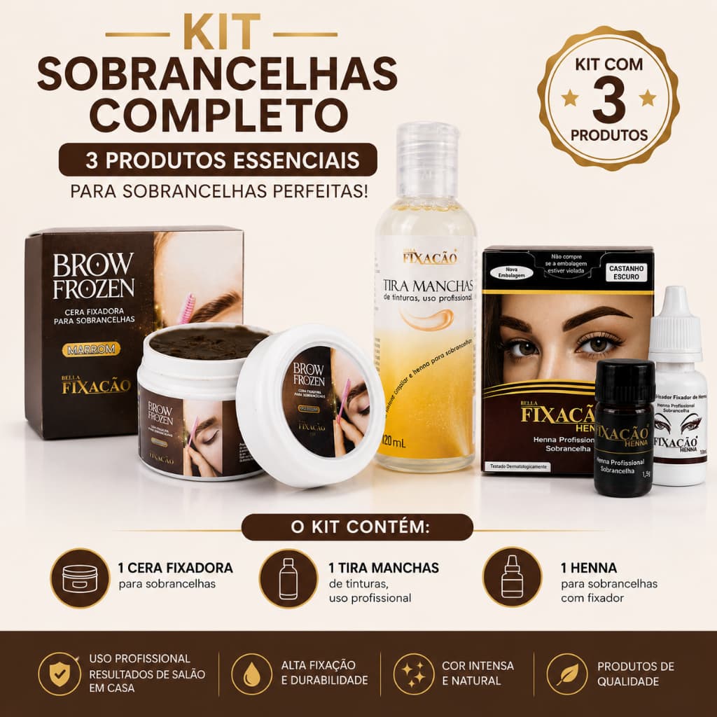 Kit 1 Henna P/ Sobrancelhas + 1 Cera Brow Frozen + 1 Tira Manchas Bella Fixação Kit Completo