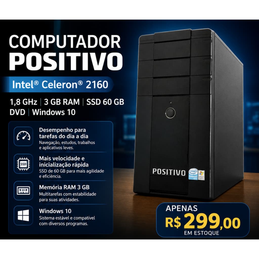 Computador Intel® 2160 @ 1,8 GHz c/ 1 GB de memória RAM, SSD de 60 GB (Windows 10), gravador de DVD