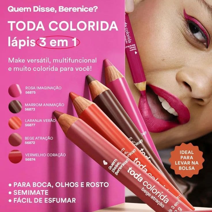 LAPIS MULTIFUNCIONAL 3 EM 1 QUEM DISSE BERENICE PARA ROSTO OLHOS E BOCA