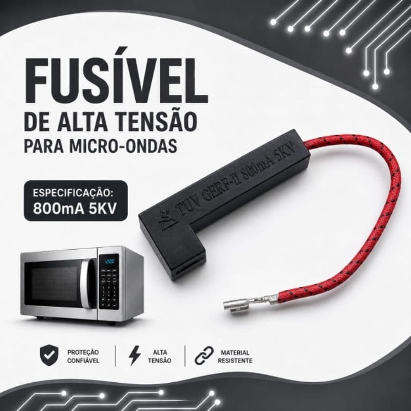 Fusível de Alta Tensão para Micro-ondas - Especificações: 800mA 5KV