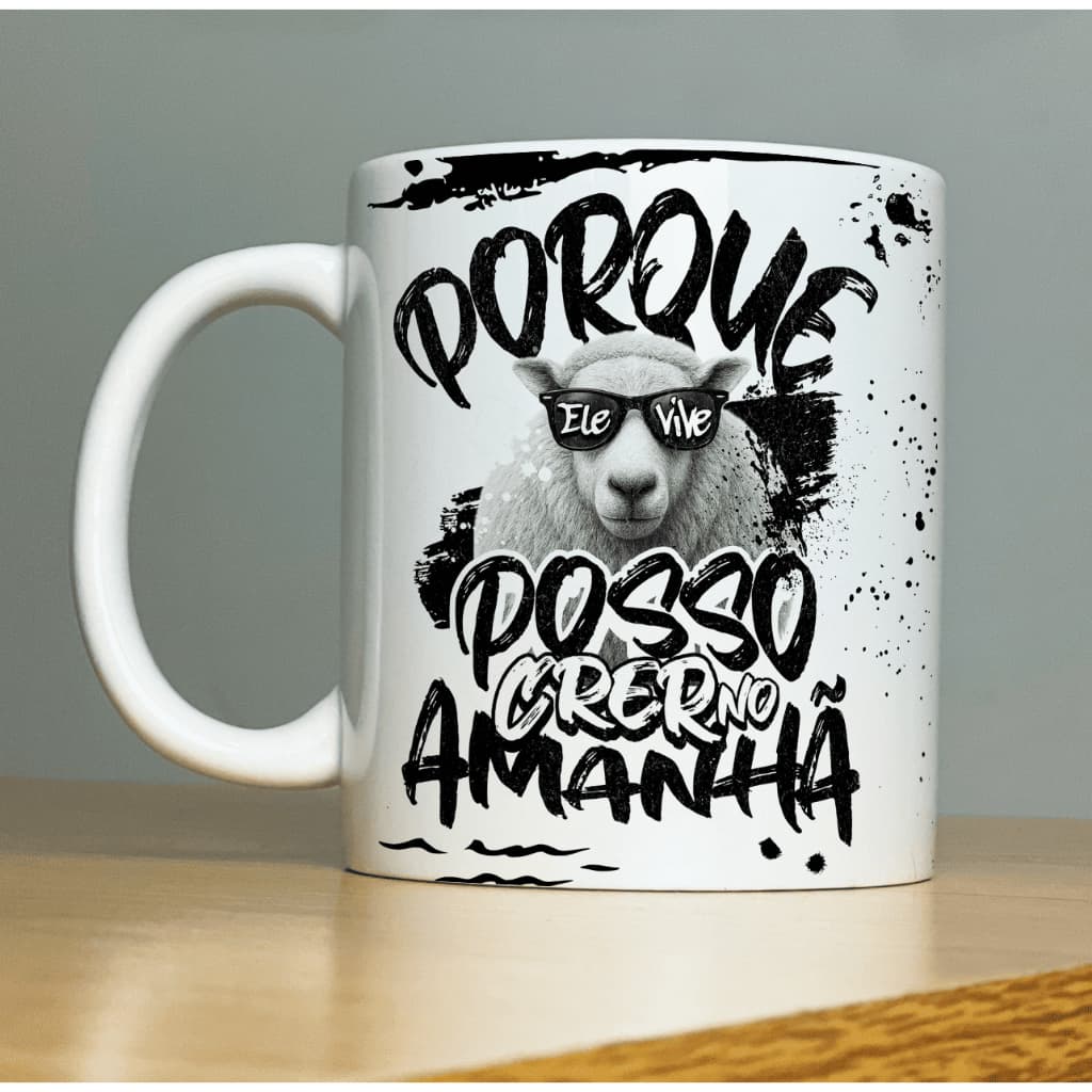Caneca Gospel Posso Crer no Amanhã Cristã Evangélica Cerâmica 325ml Presente Criativo