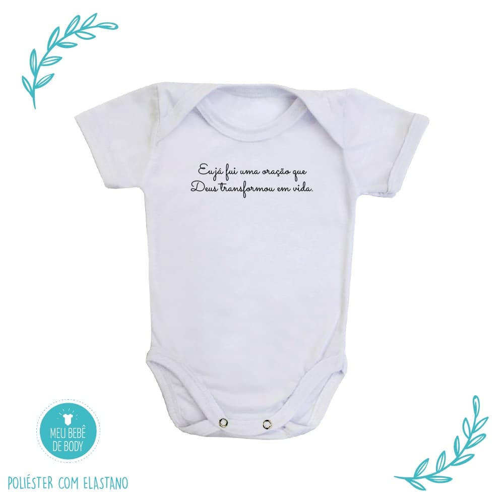 Body Bebê Personalizado Religioso Eu Já Fui Uma Oração que Deus Transformou em Vida