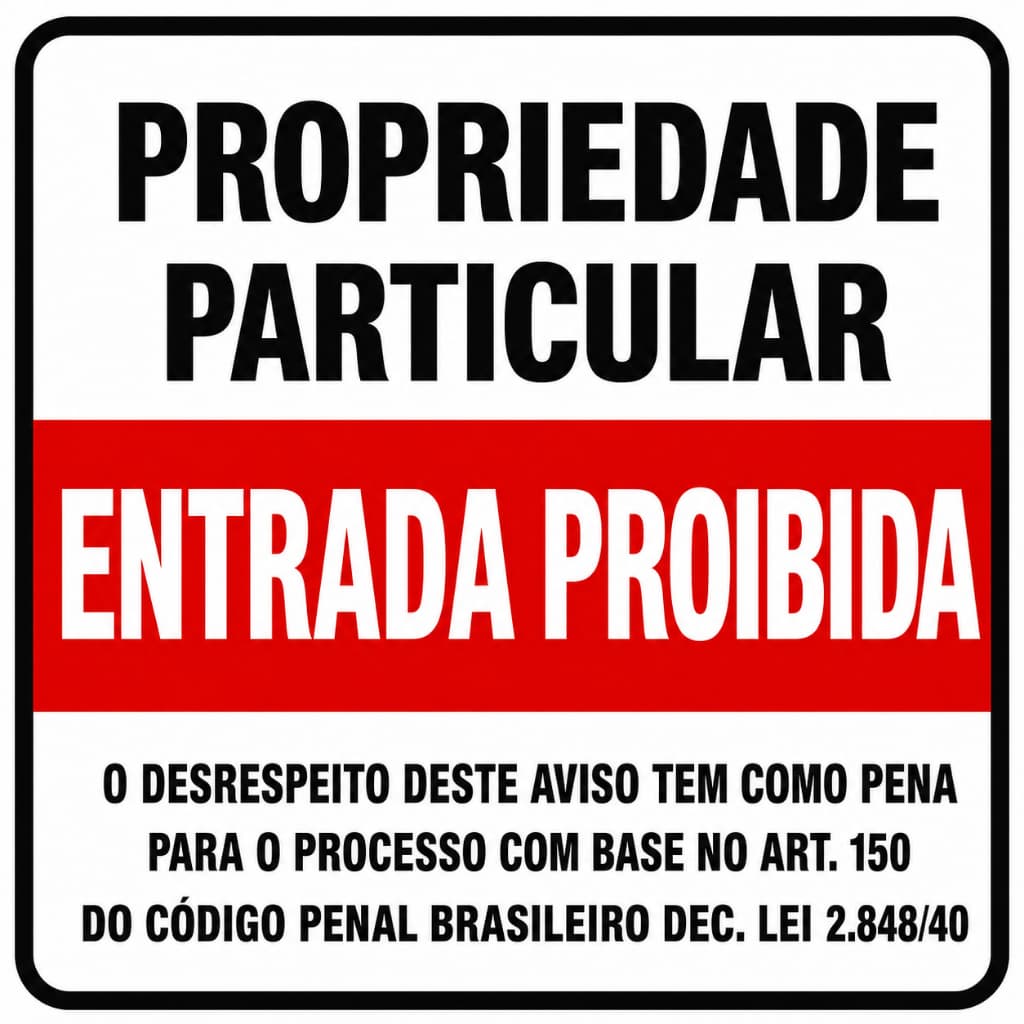 Placa Adesiva Entrada Proibida Propriedade Particular para Casa Empresa Sítio Fazenda