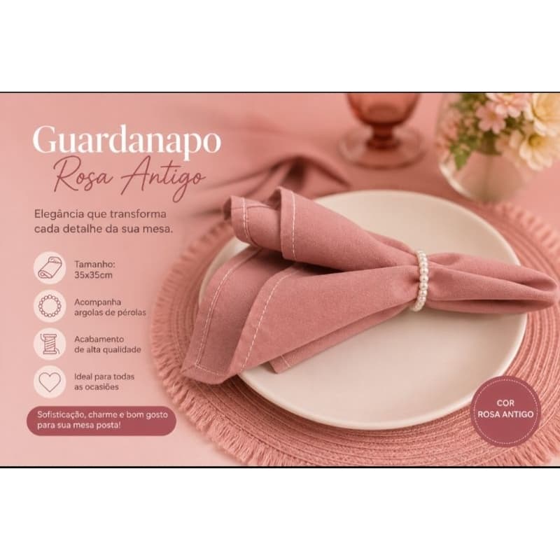 ​Kit Mesa Posta Rosa Antigo 4/6 Lugares | Guardanapos Tecido + Porta Guardanapo Pérolas