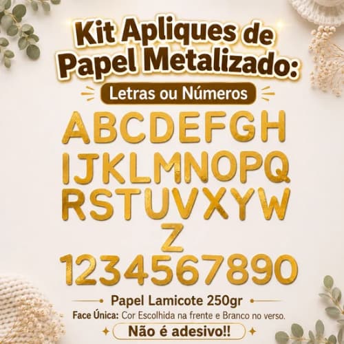 Kit Alfabeto, Letra ou Número. Apliques 3cm de Papel Metalizado Lamicote. Festa, Scrapbook, Decoração