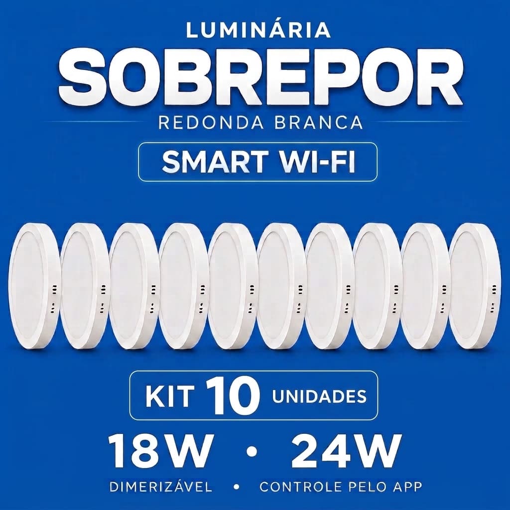Kit 10 Paineis de Luminárias Redondo de Sobrepor Smart 18W 24W 3000k 6000k Elgin