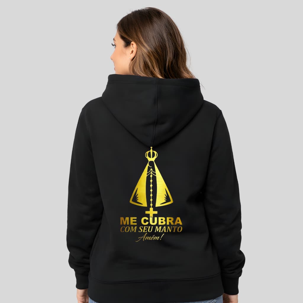 Moletom Me Cubra Com Seu Manto Amém Blusa de Frio Nossa Senhora Aparecida Com Capuz Unissex