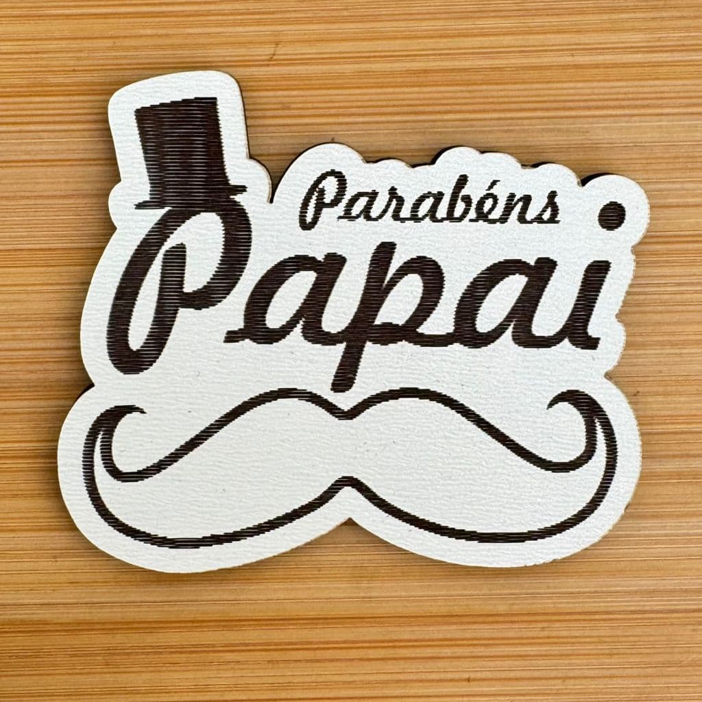 Kit Imãs Parabéns Papai MDF | Lembrancinha Dia dos Pais Personalizada Lembrancinha em Madeira MDF