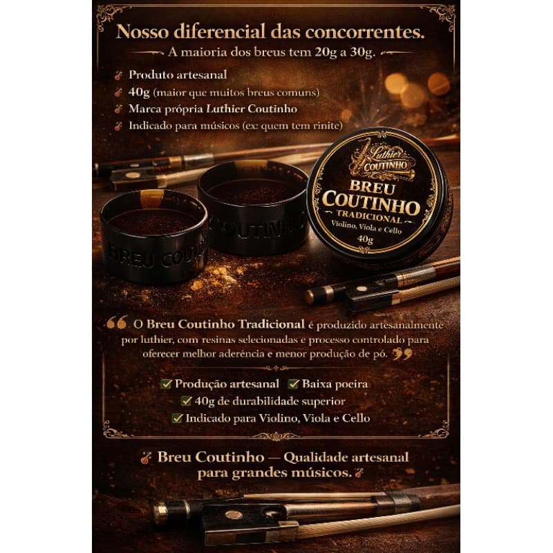 BREU COUTINHO TRADICIONAL 40g CLARO LUTHIER COUTINHO, VIOLINO, VIOLA E VIOLONCELO CELLO( com Novo Visual 😊)