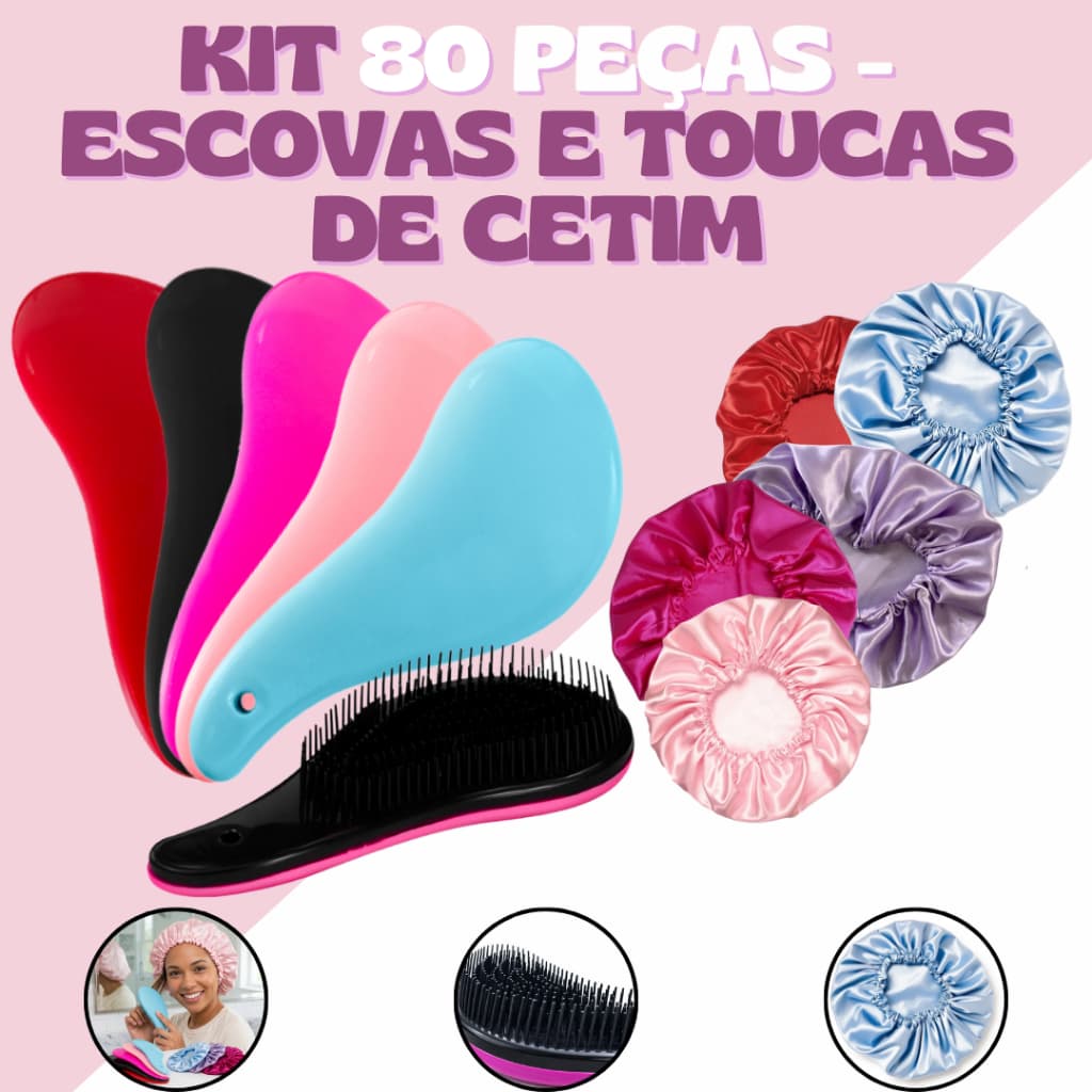 Kit 80 Unidades - 40 Escovas Mágicas e 40 Toucas de Cetim
