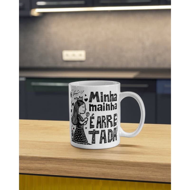 Caneca Personalizada Dia das Mães “Minha Mãe é Arretada” Presente Criativo para Mãe
