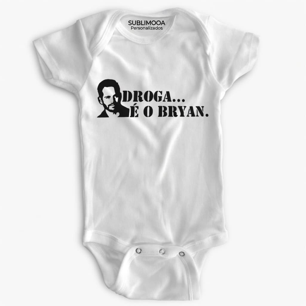 Body Bebê Personalizado – “Droga… É o Bryan.” – Poliéster + Elastano – Estica!