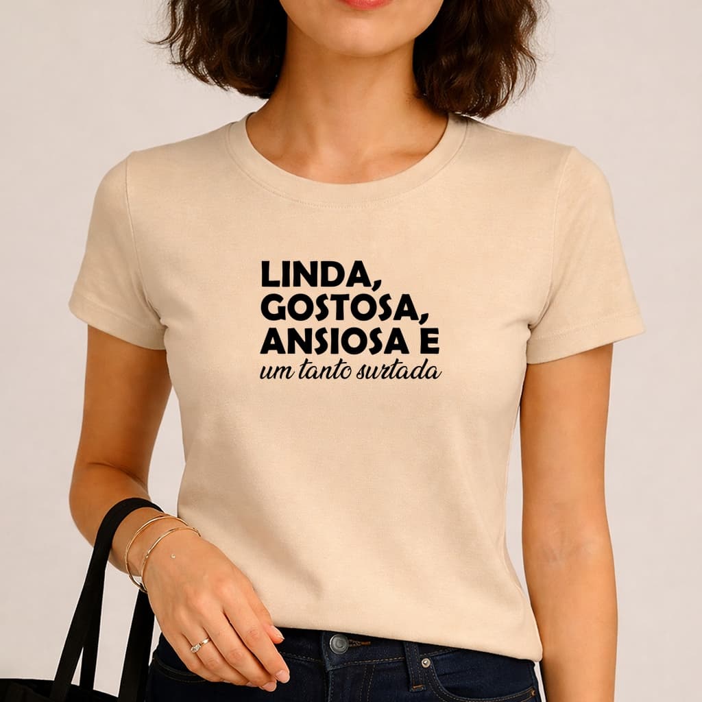 Camiseta Blusinha Babylook Feminina Basica Tendencia Moderna Frases Linda Gostosa e Ansiosa