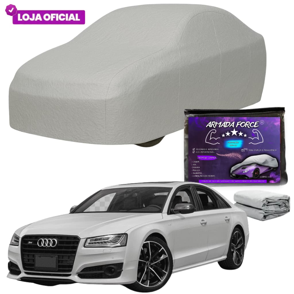 Capa Cobrir Audi A8 Sedan ARMADA FORCE Forro Total 100% Impermeável Protege Sol Chuva Poeira Anti-Uv