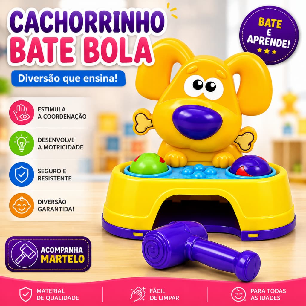 Brinquedo Educativo Infantil BateDog com Martelo e Bolinha - Bebê