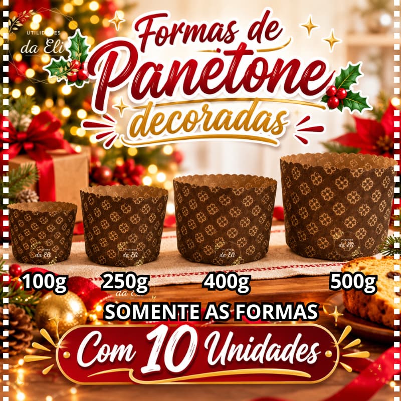FORMA DE PANETONE FORNEÁVEL DECORADAS COM 10 UNIDADES