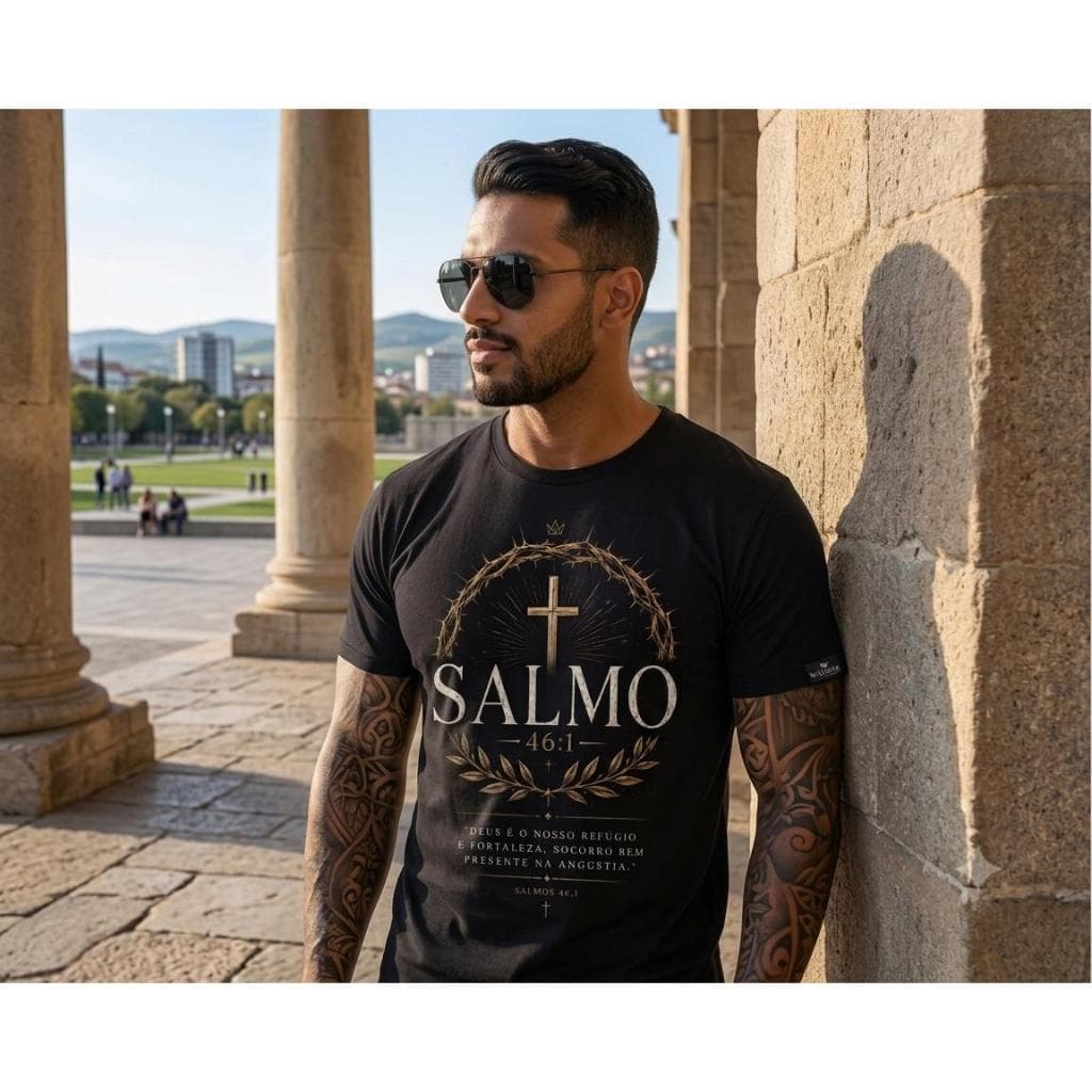 Camiseta SALMO 46:1 camisa católica fé religiosa presente unissex lançamento estampa exclusiva promoção moda