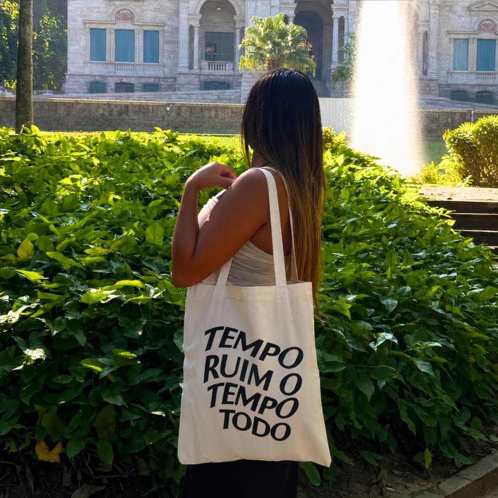 Bolsa Ecobag 100% Algodão Estampa TEMPO RUIM O TEMPO TODO Reutilizável Estilosa