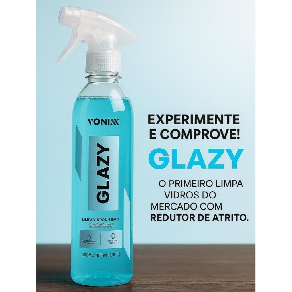 GLAZY 500ML LIMPA VIDROS AUTOMOTIVO VONIXX 4 EM 1 COM REDUTOR DE ATRITO E RISCOS