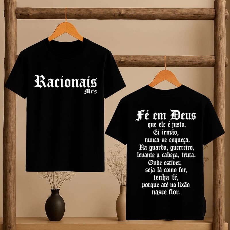 Camiseta Frases Racionais Mcs Fé em Deus Que Ele É Justo Tenha Fé Porque Até no Lixão Nasce Flor Top Algodão 100%