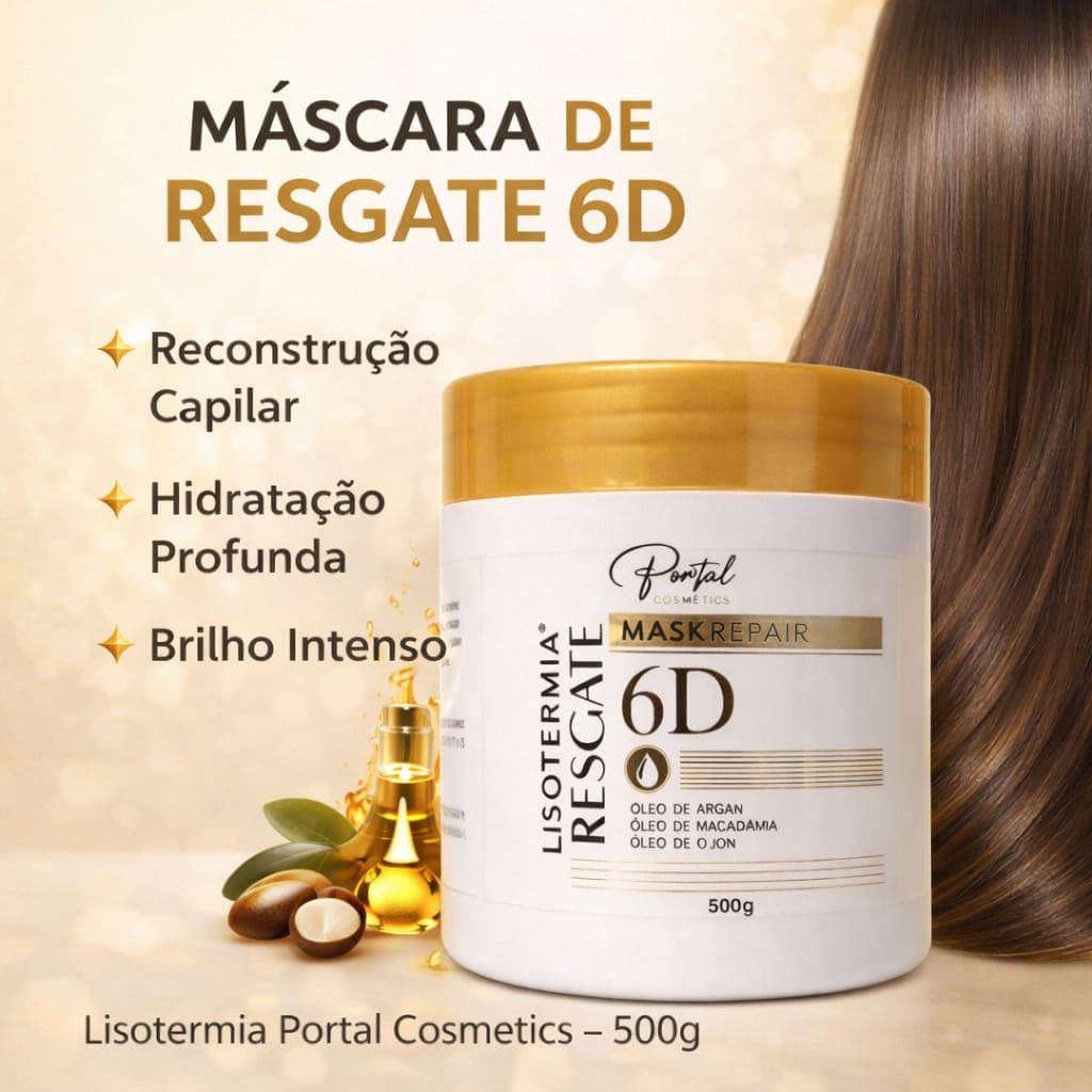 Máscara Capilar Resgate 6D Portal Cosmetics 500g | Reconstrução, Hidratação Profunda e Brilho Intenso
