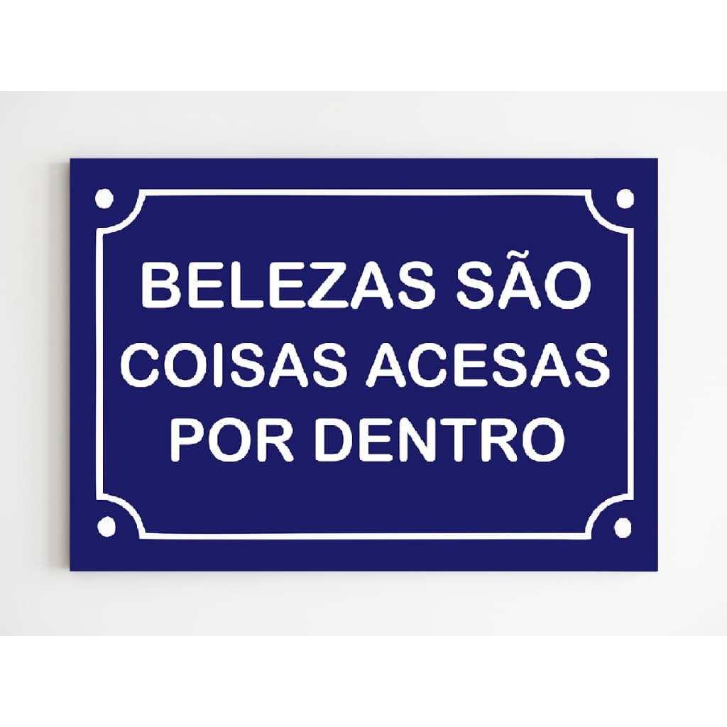 Placa decorativa belezas são coisas acesas por dentro decoracao casa