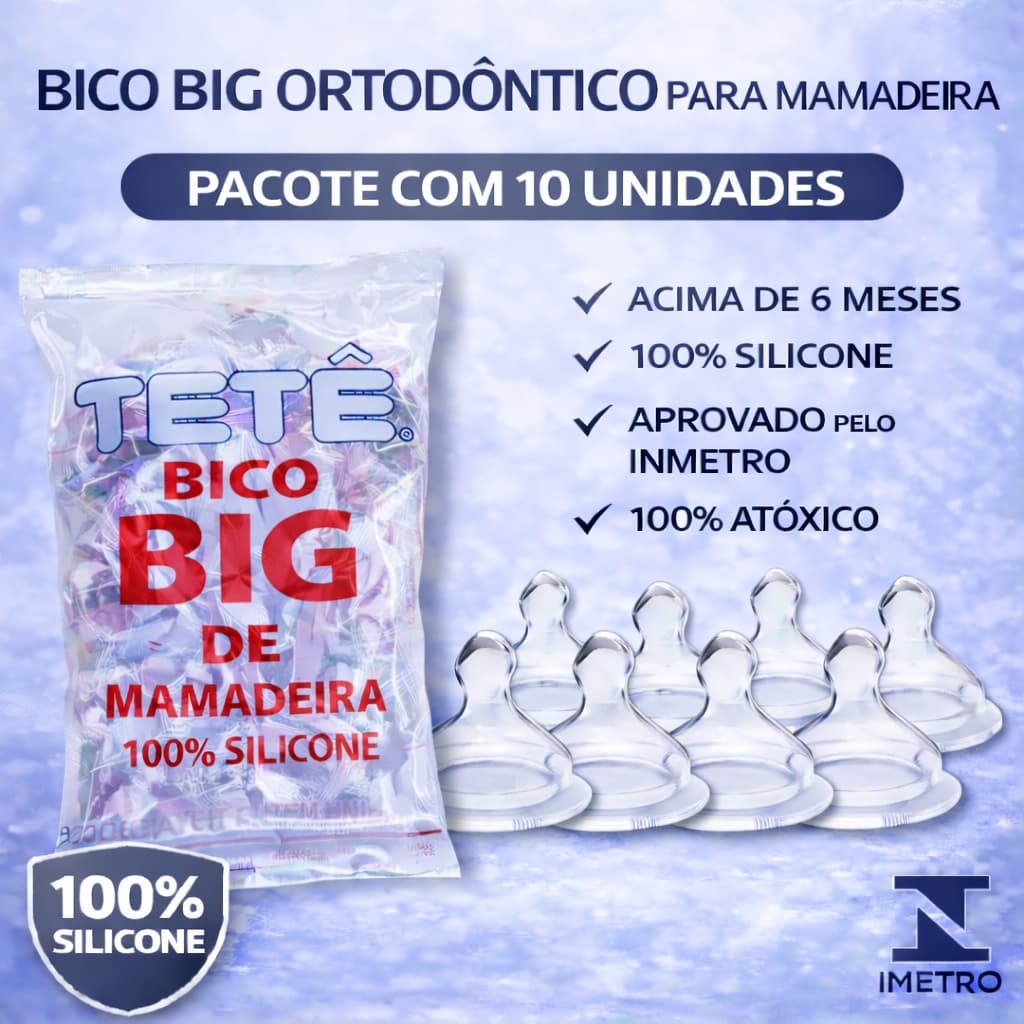 Kit 10 Un Bico Big Ortodôntico 100% Silicone Macio Para Mamadeira Universal Aprovado Inmetro Tetê