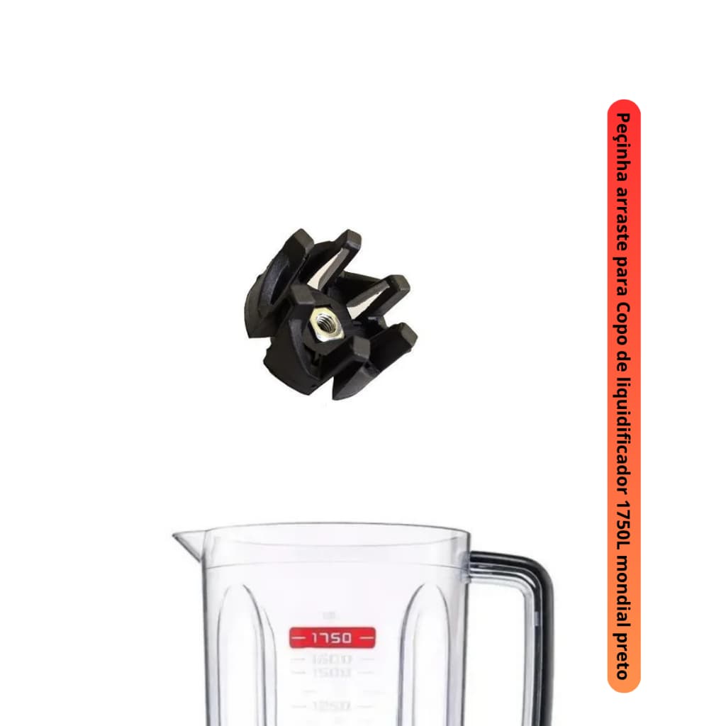 Arraste peçinha para copo de liquidificador mondial 1750L/2100L