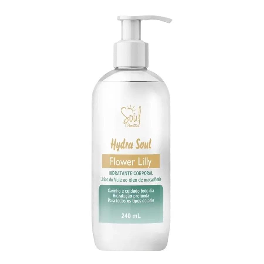 Creme Hidratante Corporal Hidra Soul Flower Lilly 240ml Fragrância FLOWER LYLLY