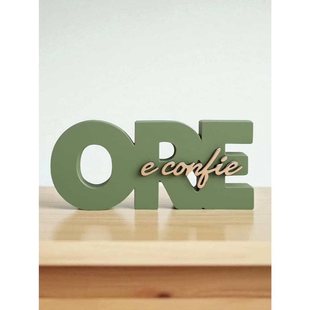 Frase Decorativa “Ore e Confie”  | Enfeite Moderno para Sala, Quarto, Escritório e Ambientes Aconchegantes