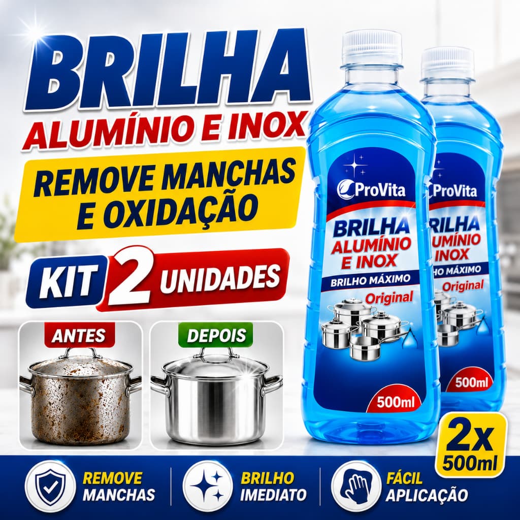Limpador Brilho Imediato Alumínio Inox Limpeza Pesada Remover Manchas 2 Unidades 500ml
