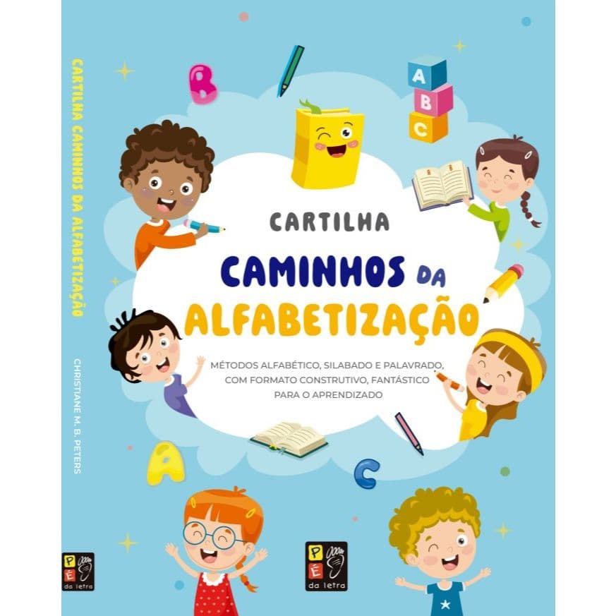 Livro Cartilha Caminhos Da Alfabetização Para criança Aprender Brincando = Divertindo (Pé da Letra)