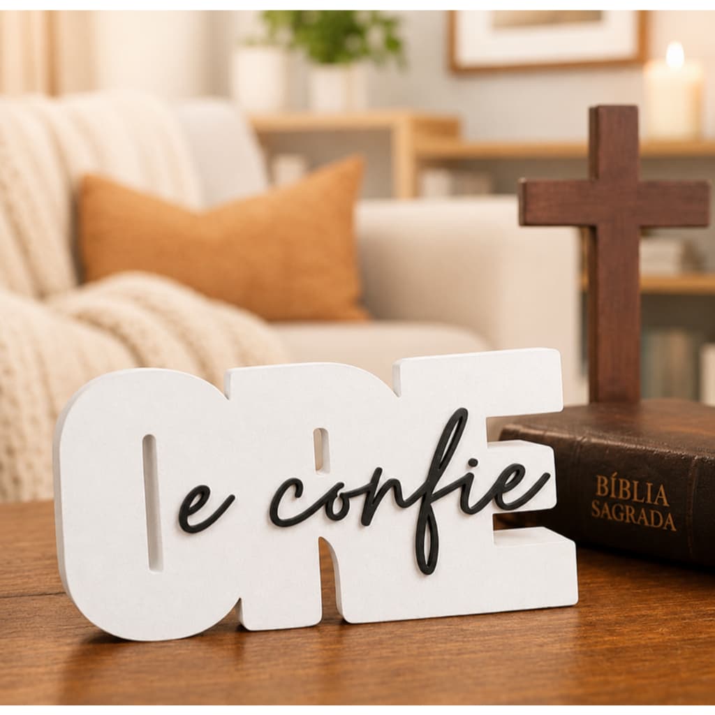 Placa Ore e Confie Decorativa para Quarto Sala Escritório 18x9cm