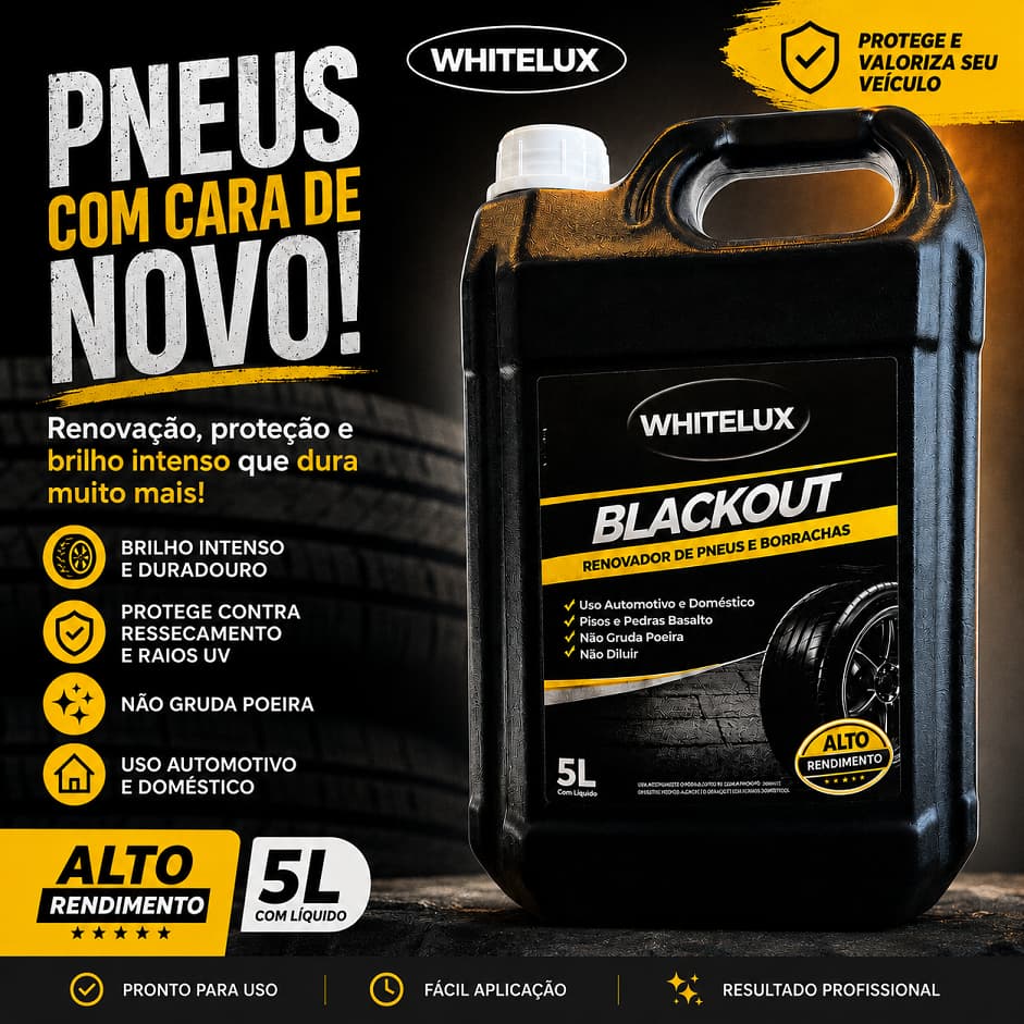 Blackout Whitelux 5L Renovador de Pneus e Borrachas Proteção UV Alto Rendimento