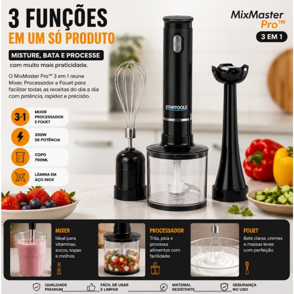Mixer 3 em 1 200W 127V com Processador, Fouet e Copo 700ml Lâmina em Aço Inox Velocidade Variável MixMaster Pro™