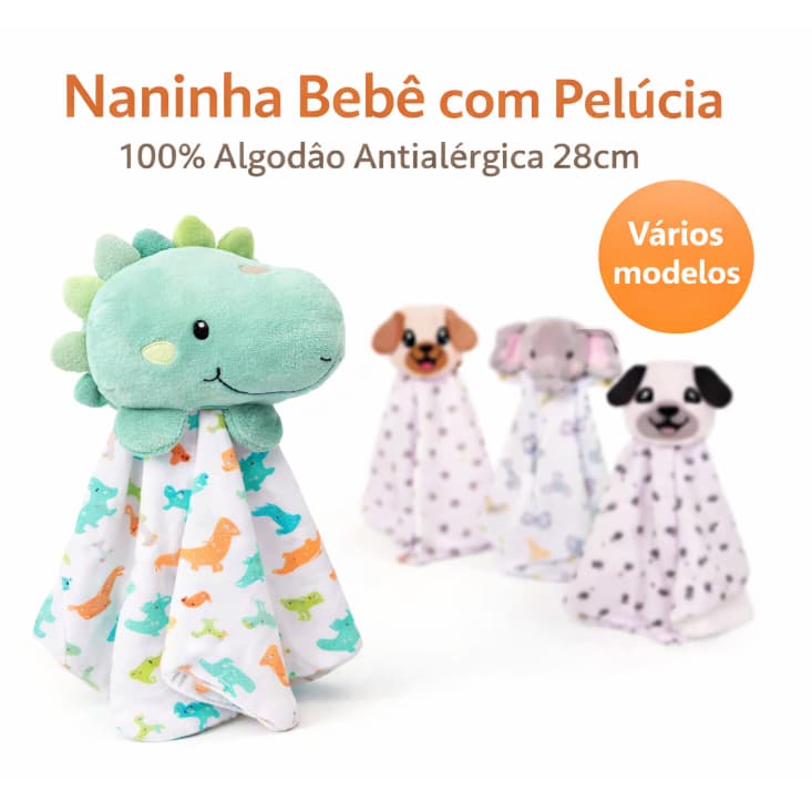 Naninha Bebê com Pelúcia e Paninho 100% Algodão Antialérgica Segurança Bebê Vários Modelos