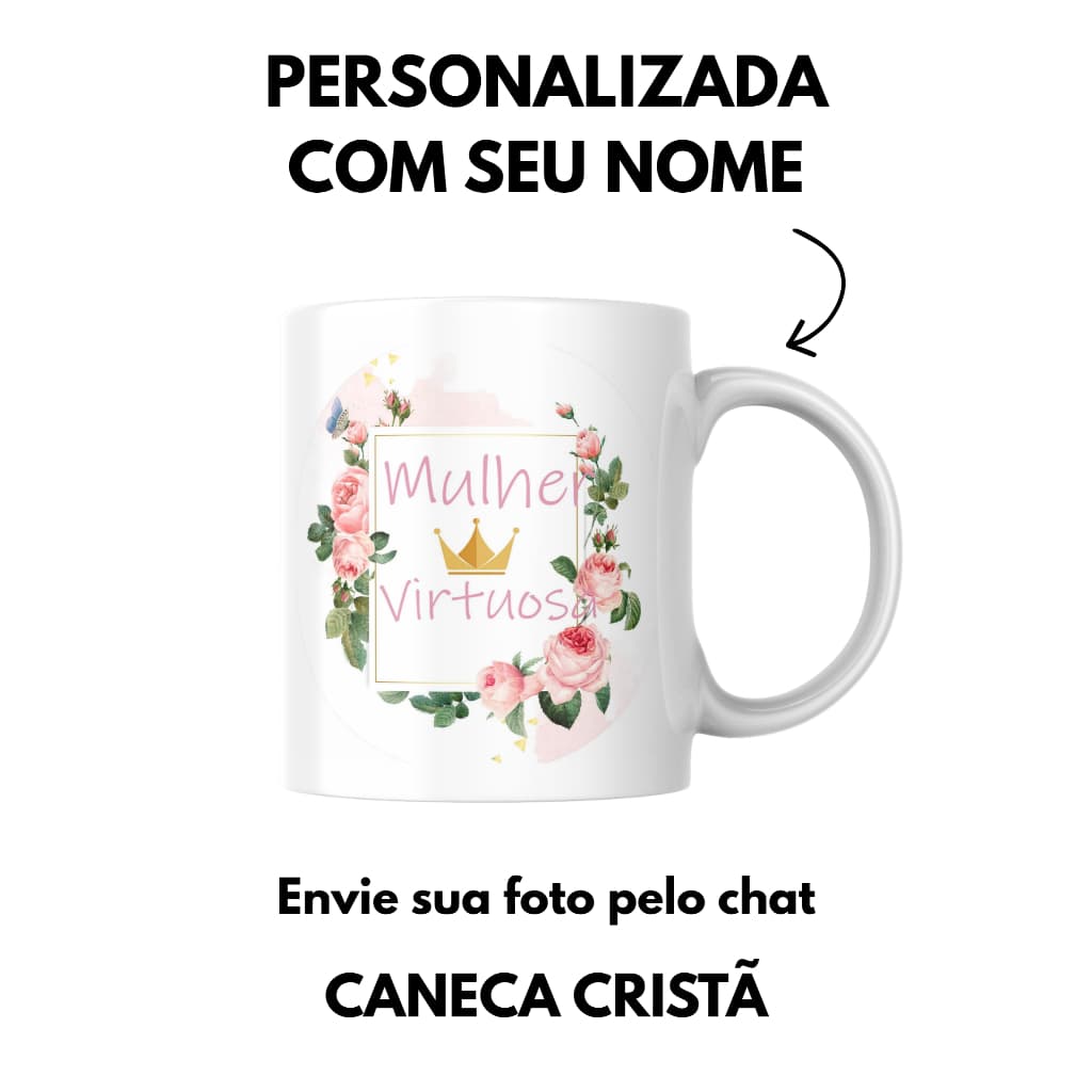 Caneca personalizada porcelana cristã mulher virtuosa amiga presente criativo