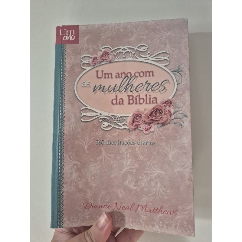 livro um ano com as mulheres da Bíblia 365 meditações diárias