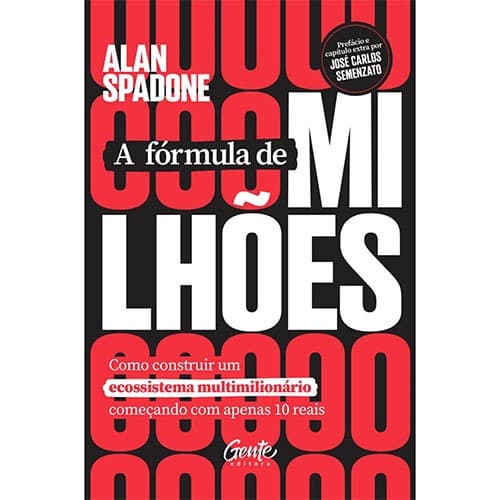 A Formula de Milhões - Alan Spadone