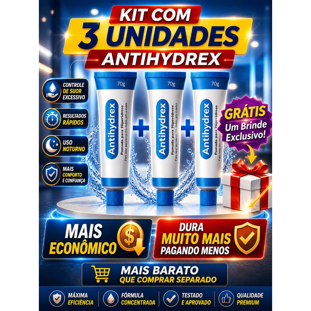 Kit com 3 Antihydrex Pomada 70g Hiperidrose Bromidrose Suor Sudorese Pé Mão Axila Similar Antihydral