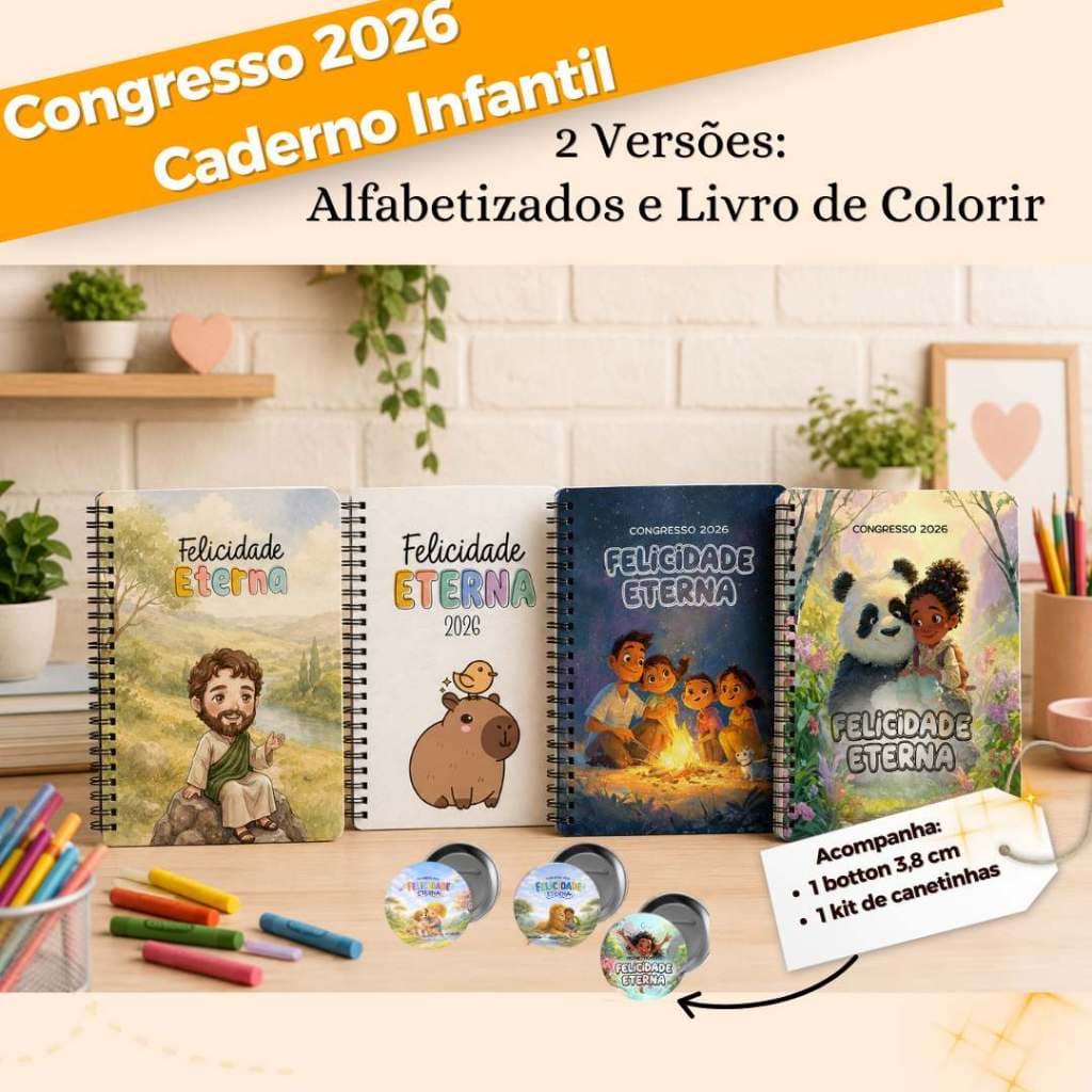 Caderno Infantil Congresso 2026 "Felicidade Eterna" com canetinhas e bottons